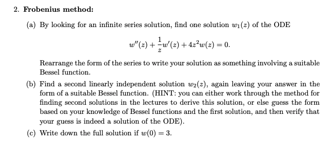 Solved 2. Frobenius Method: (a) By Looking For An Infinite | Chegg.com