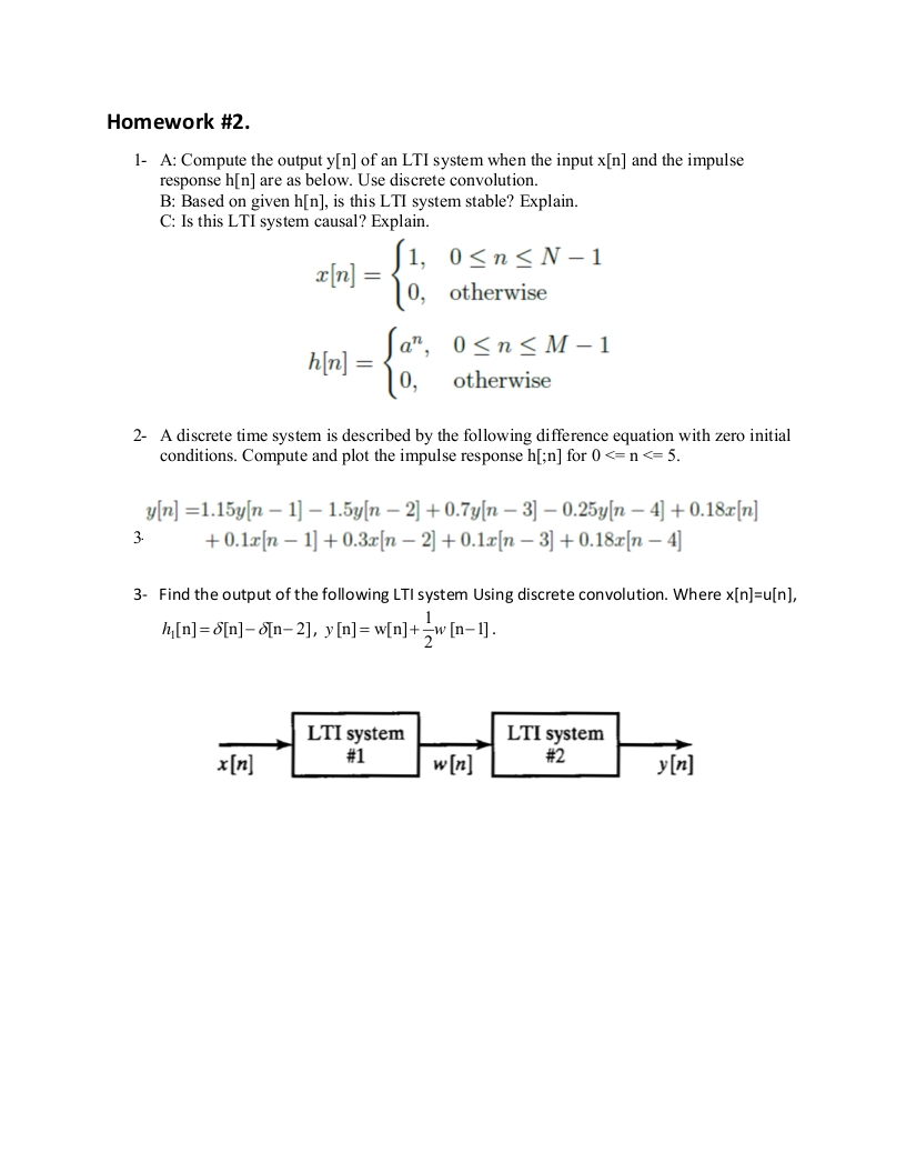 Solved Homework #2. 1- A: Compute The Output Y[n] Of An LTI | Chegg.com