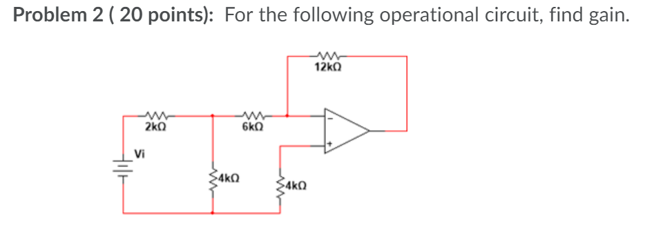 Solved Problem 2 ( 20 Points): For The Following Operational | Chegg.com