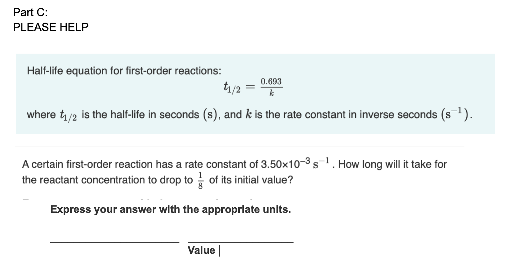 Solved Part C Please Help Half Life Equation For Chegg Com