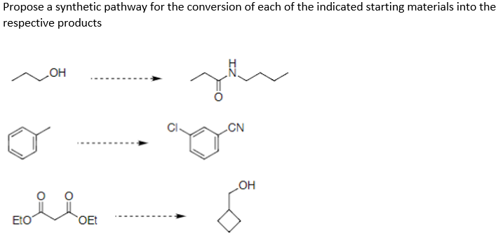 Solved Propose a synthetic pathway for the conversion of | Chegg.com
