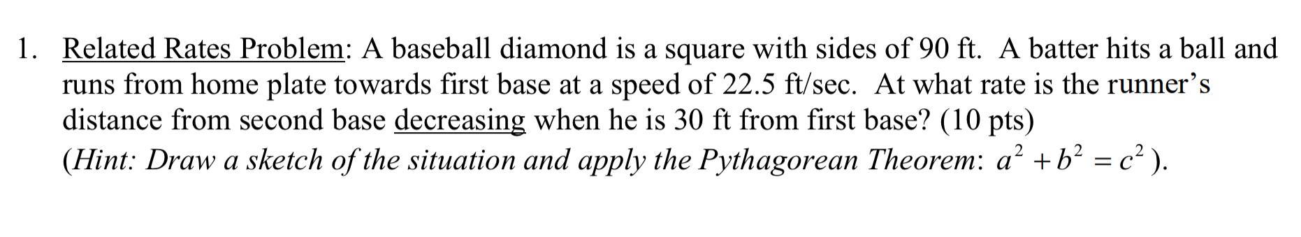 Solved 1. Related Rates Problem: A baseball diamond is a | Chegg.com
