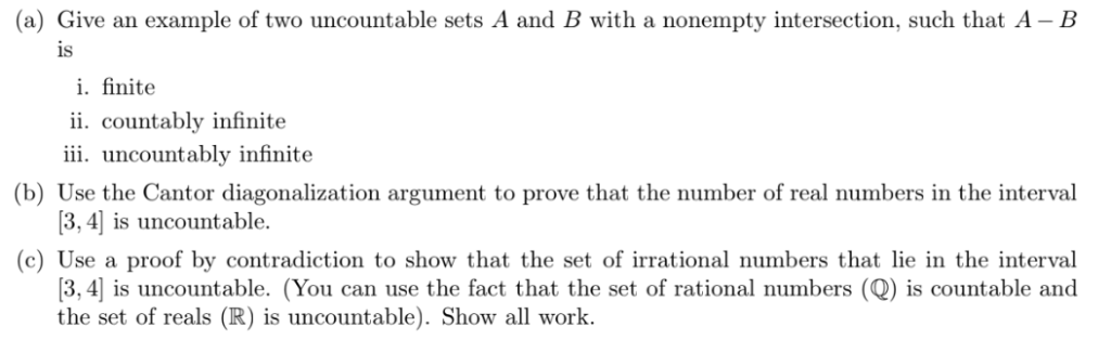 Solved (a) Give An Example Of Two Uncountable Sets A And B | Chegg.com