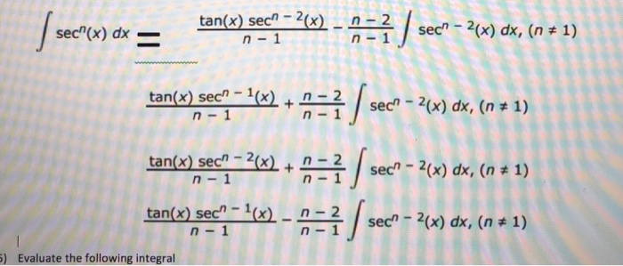 Solved tan(x) seen-an-n-1丿sec