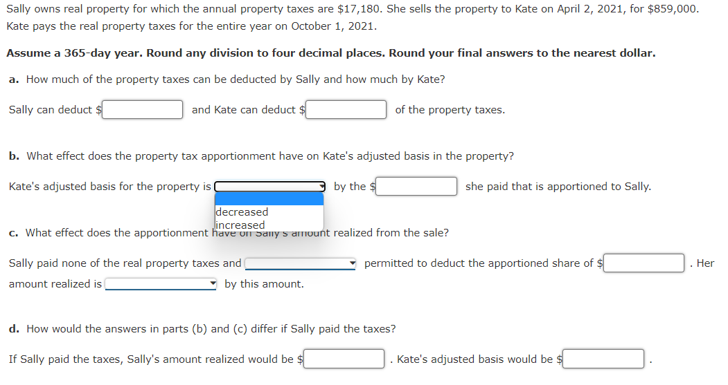 Solved Sally owns real property for which the annual