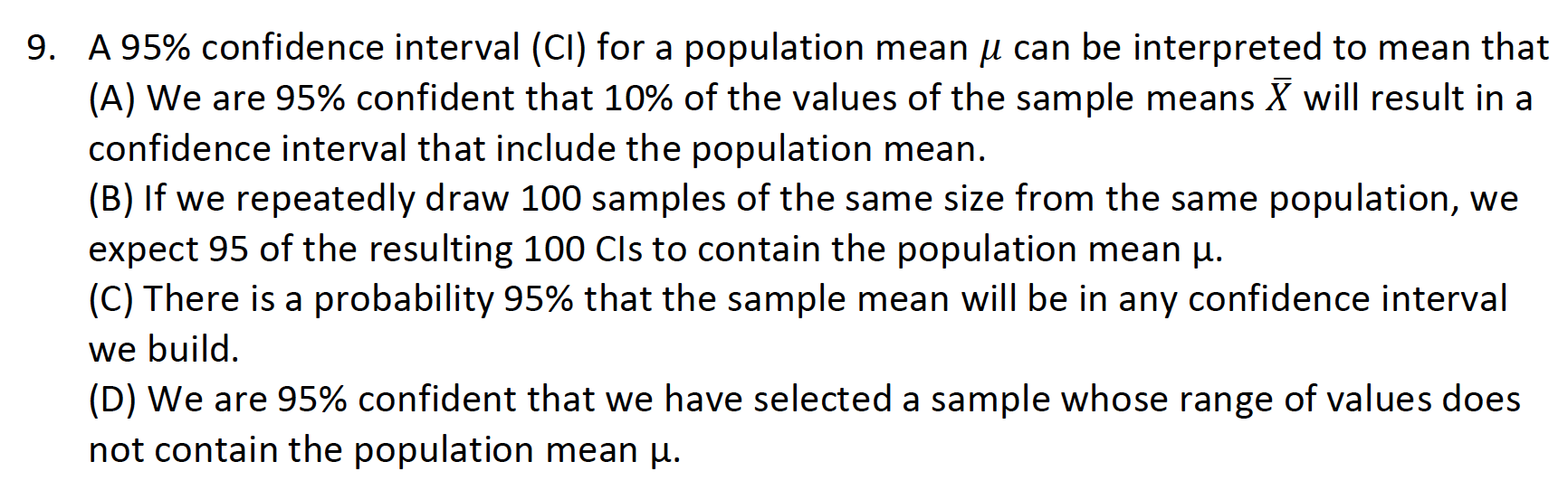 Solved 9. A 95% confidence interval (CI) for a population | Chegg.com