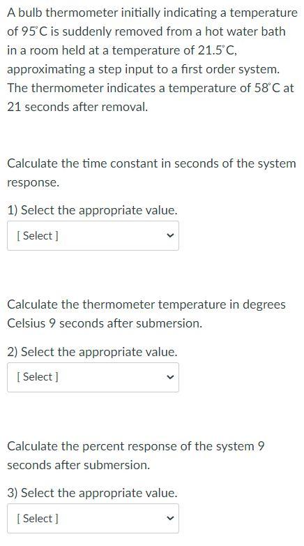 Solved A bulb thermometer initially indicating a temperature | Chegg.com