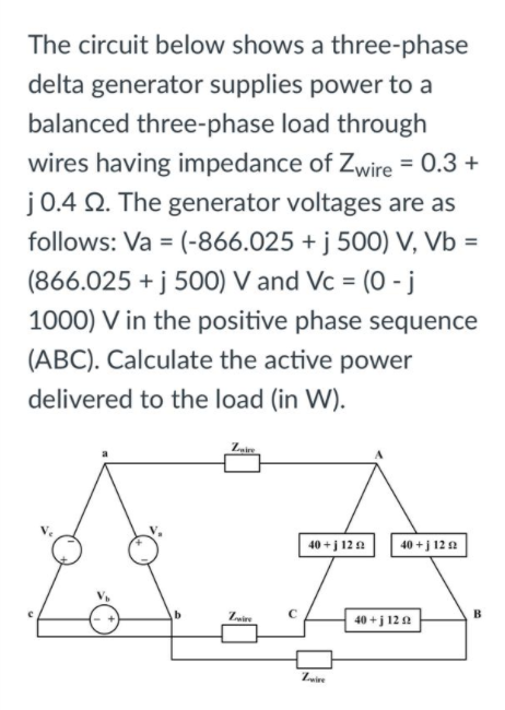 Solved The circuit below shows a three-phase delta generator | Chegg.com