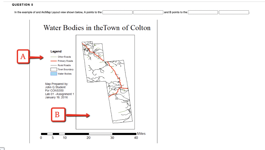 Solved QUESTION 5 In the example of and ArcMap Layout view | Chegg.com