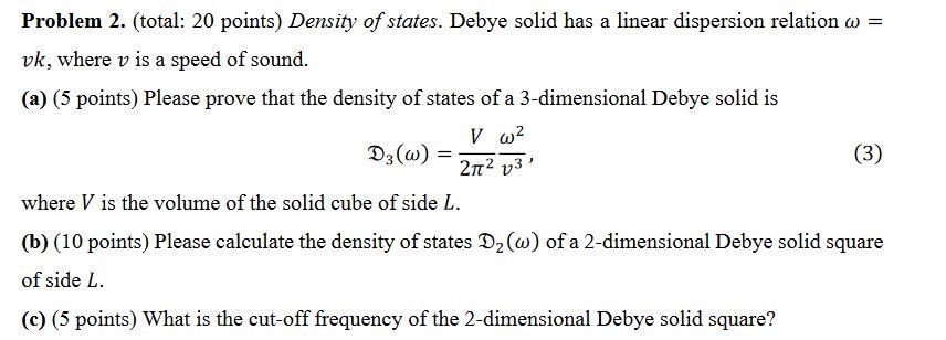 Solved Problem 2. (total: 20 Points) Density Of States. | Chegg.com