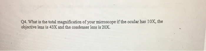 Solved What is the total magnification of your microscope if | Chegg.com