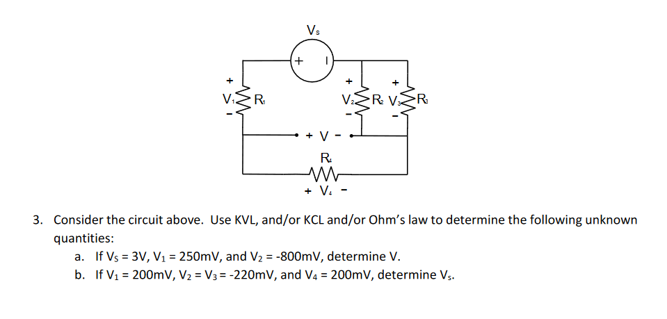 Solved 3. Consider The Circuit Above. Use KVL, And/or KCL | Chegg.com