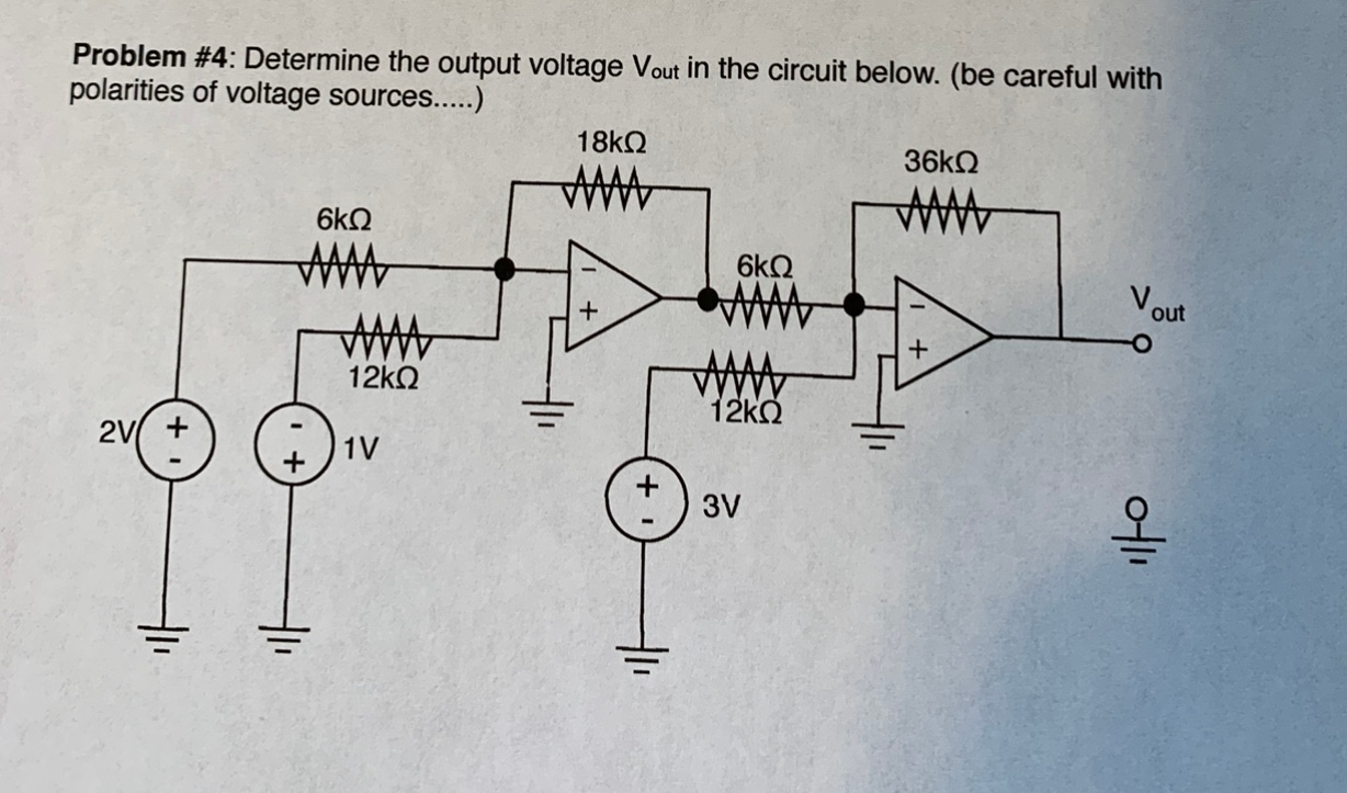 Solved Problem #4: Determine the output voltage Vout in the | Chegg.com
