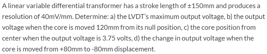 Solved A Linear Variable Differential Transformer Has A | Chegg.com