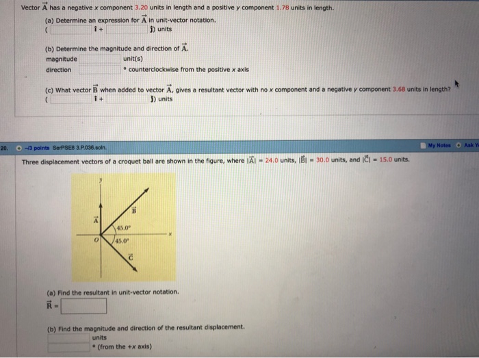 Solved Vector A has a negative x component 3.20 units in | Chegg.com