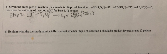 Solved 5. Given the enthalpies of reaction (in kJrmol) for | Chegg.com