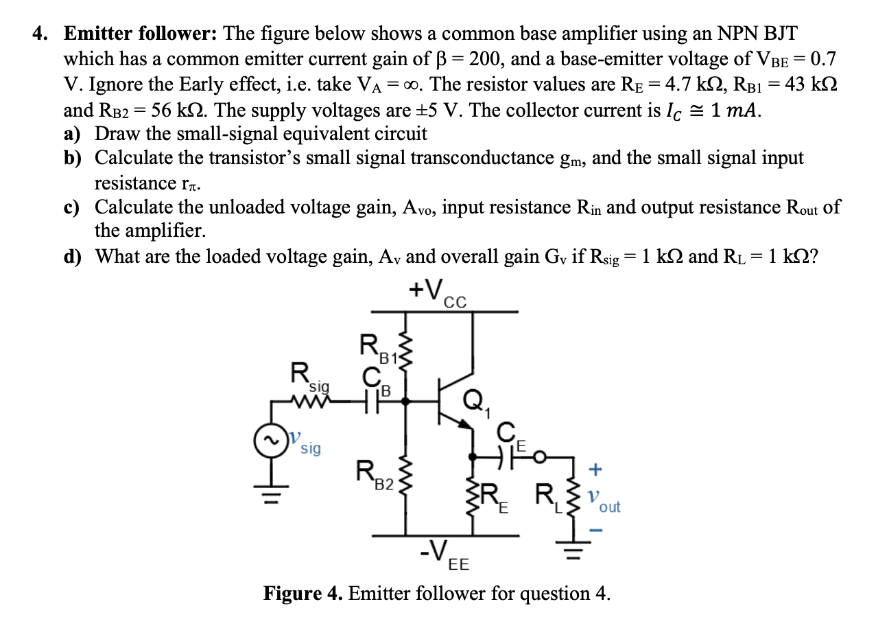 Solved Emitter Follower: The Figure Below Shows A Common | Chegg.com