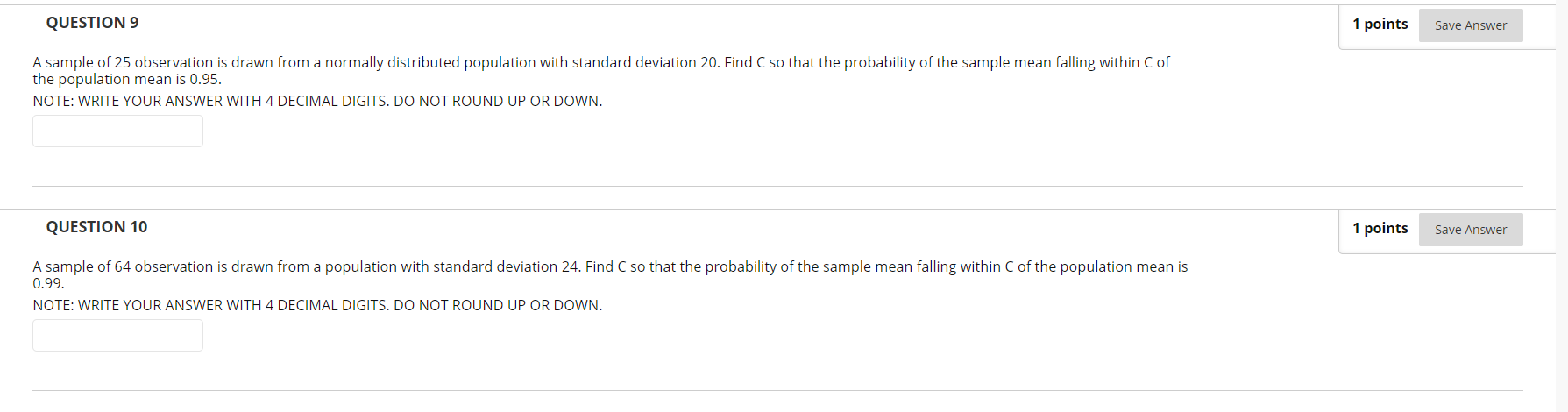 Solved QUESTION 9 1 points Save Answer A sample of 25 | Chegg.com