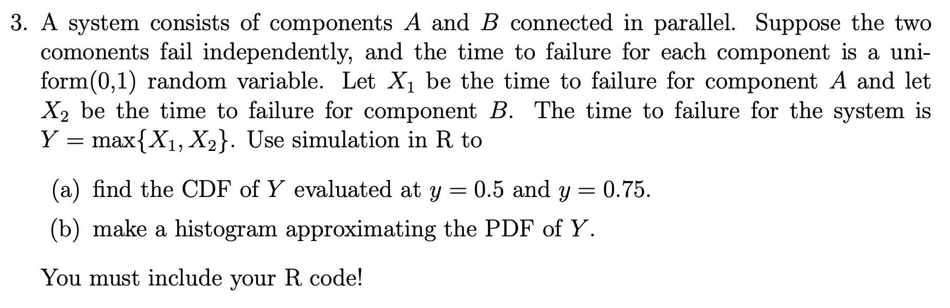 Solved 3. A system consists of components A and B connected | Chegg.com