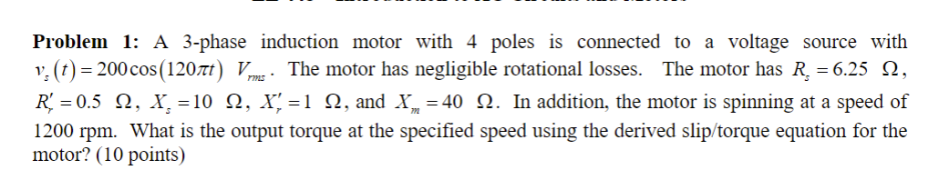 Solved . MS Problem 1: A 3-phase induction motor with 4 | Chegg.com