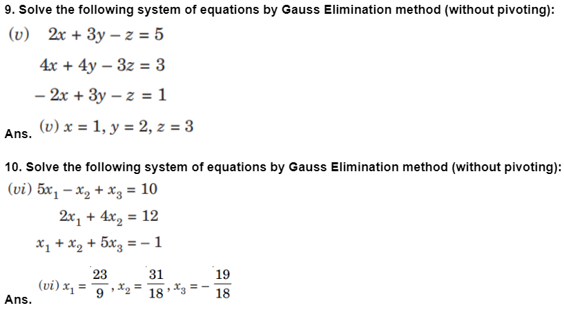 Solved 9. Solve the following system of equations by Gauss | Chegg.com