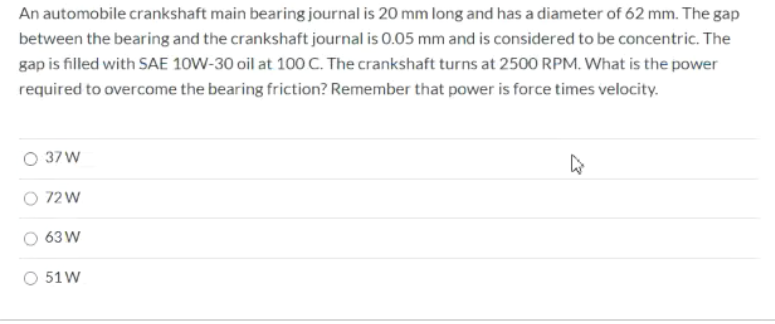 Solved An automobile crankshaft main bearing journal is 20 Chegg com