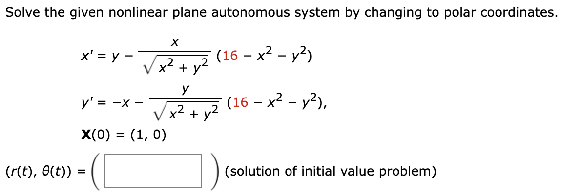 Solve The Given Nonlinear Plane Autonomous System By Chegg Com