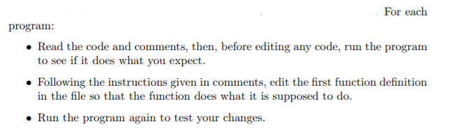 Solved For each program: Read the code and comments, then, | Chegg.com