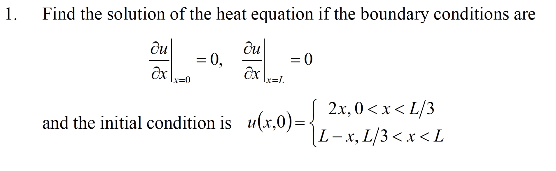 Solved Find the solution of the heat equation if the | Chegg.com