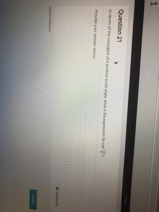 Solved 1 1 hour Question 21 In terms of the cotangent ofa