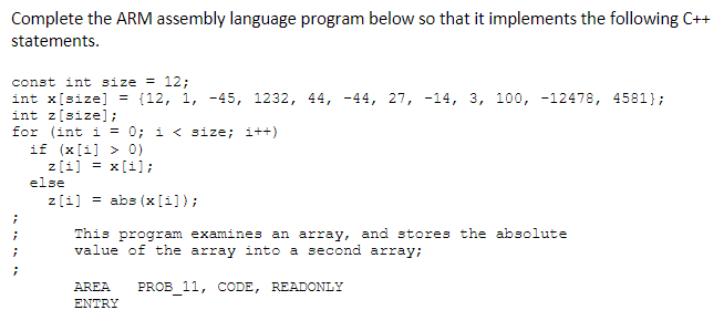 Solved Complete the ARM assembly language program below so | Chegg.com