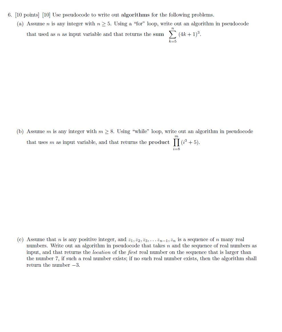 Solved 6. [10 points] [10] Use pseudocode to write out | Chegg.com