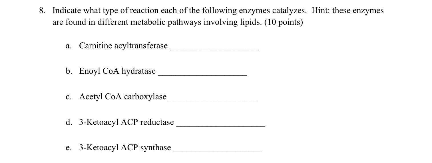 Solved 8. Indicate what type of reaction each of the | Chegg.com