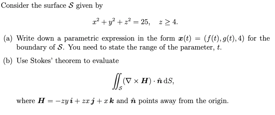 Solved Consider The Surface S Given By X2 Y2 Z2 25 Chegg Com