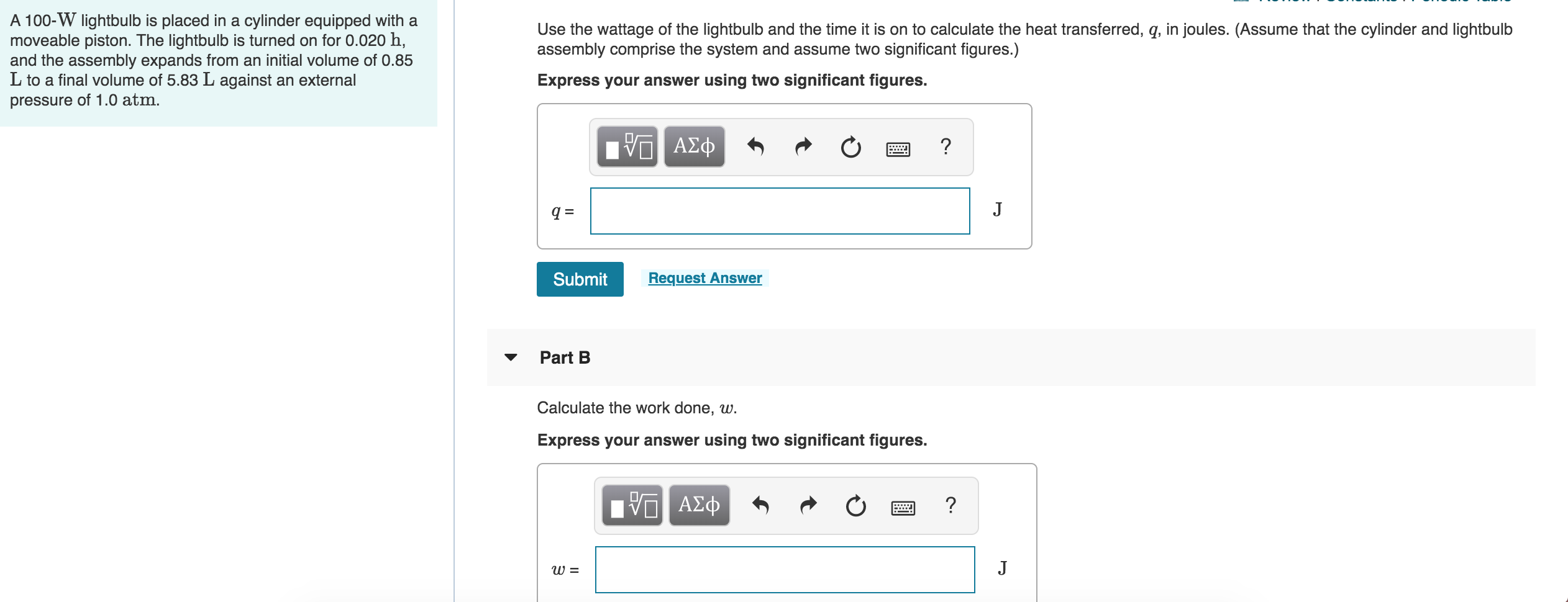 Solved A 100W lightbulb is placed in a cylinder equipped