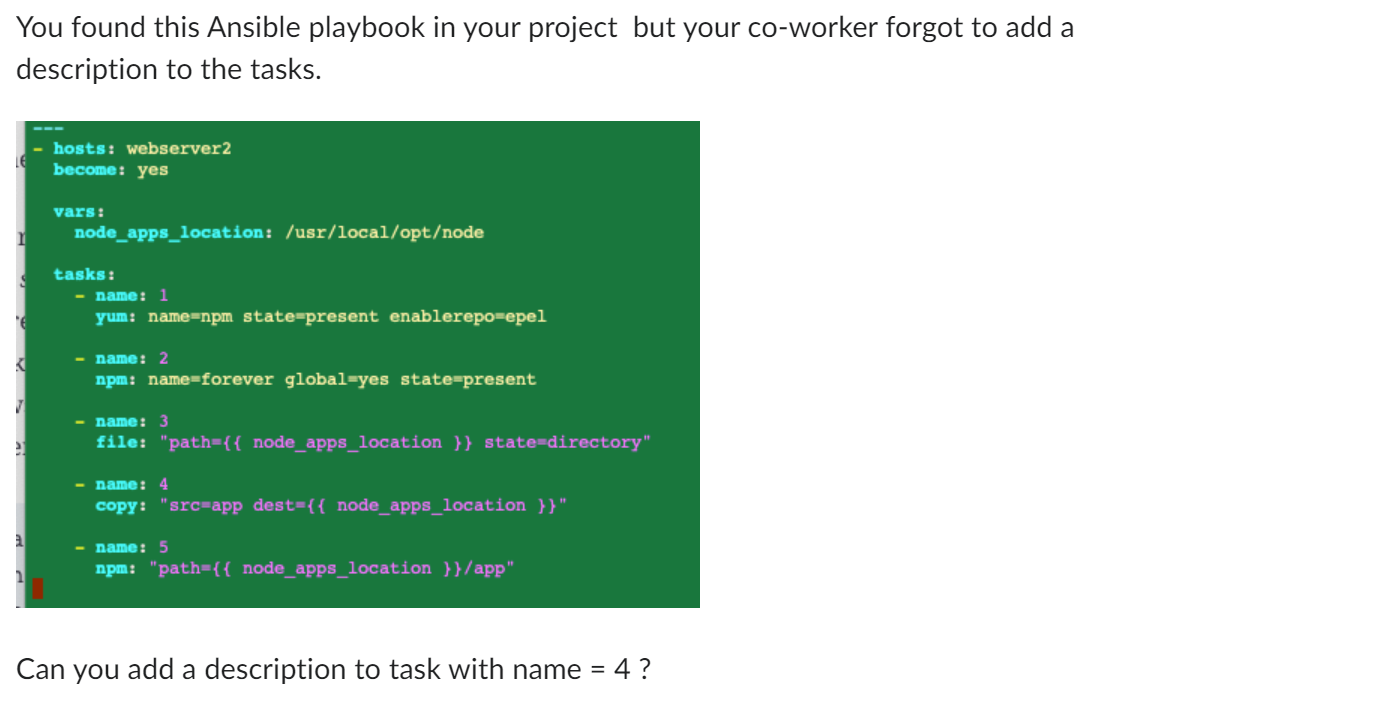Solved You found this Ansible playbook in your project but | Chegg.com