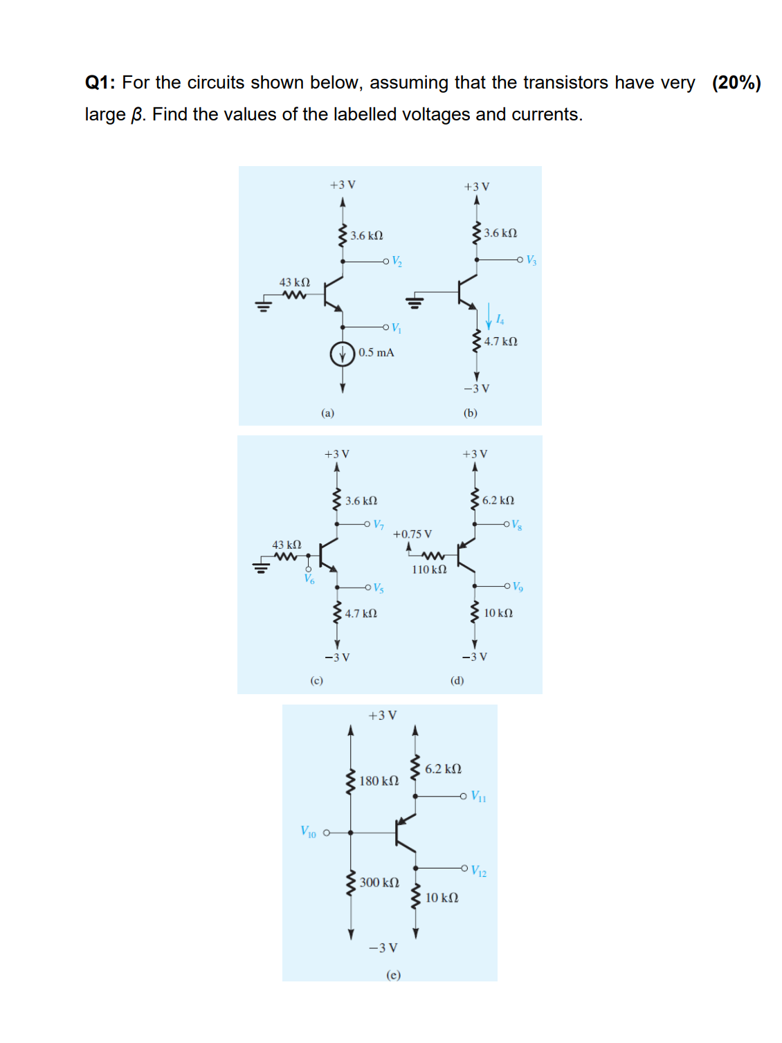 Solved Q1 For the circuits shown below, assuming that the