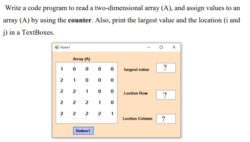 Solved Write a code program to read a two-dimensional array | Chegg.com