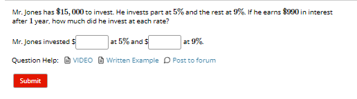 Solved Mr. Jones Has $15,000 To Invest. He Invests Part At | Chegg.com