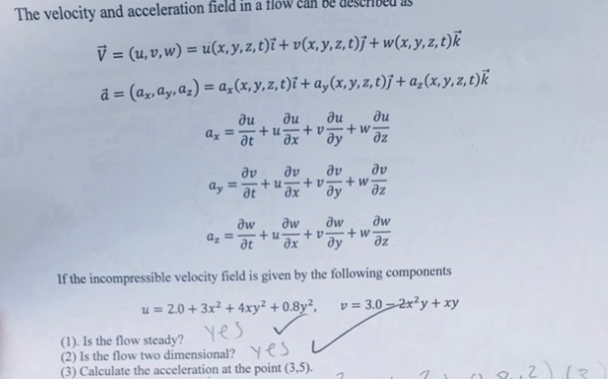 Solved The velocity and acceleration field in a tlow can e | Chegg.com