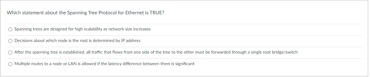 Solved Which Statement About The Spanning Tree Protocol For | Chegg.com