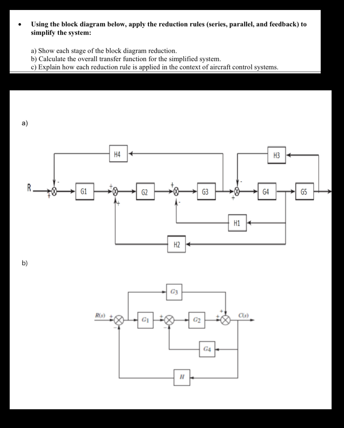 Using the block diagram below, apply the reduction