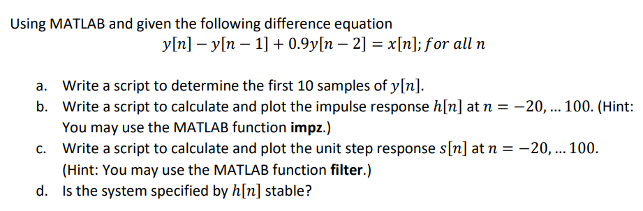 Using MATLAB and given the following difference | Chegg.com