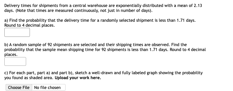 Solved Delivery times for shipments from a central warehouse | Chegg.com