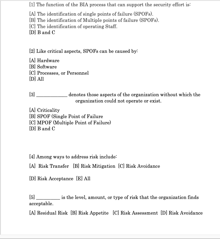 Solved [1] The function of the BIA process that can support