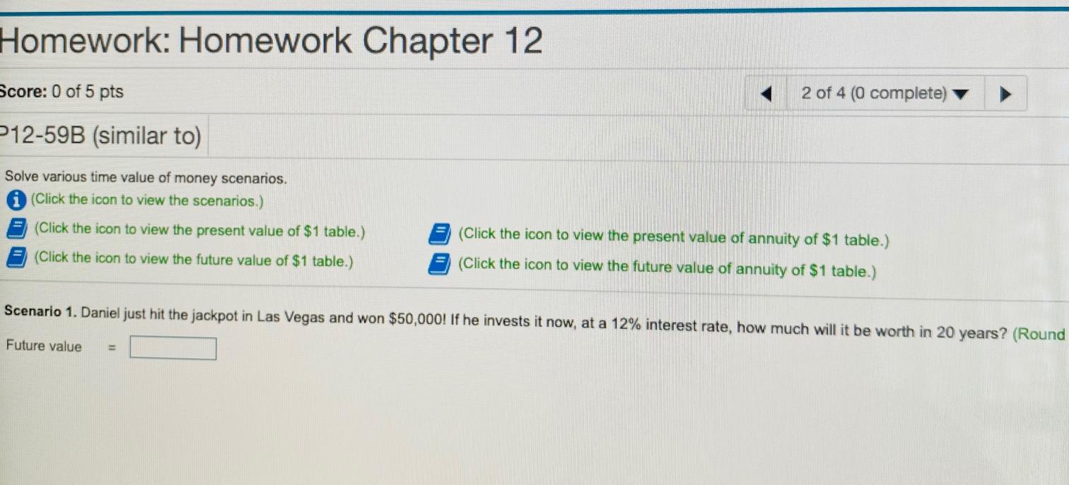 Solved Homework: Homework Chapter 12 Score: 0 of 5 pts 2 of | Chegg.com