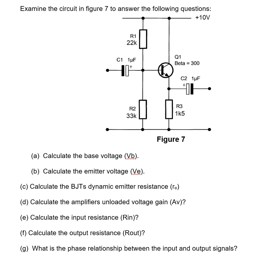 Solved Examine the circuit in figure 7 to answer the | Chegg.com