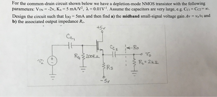 Solved Design the circuit such that IDQ = 5mA and find the | Chegg.com