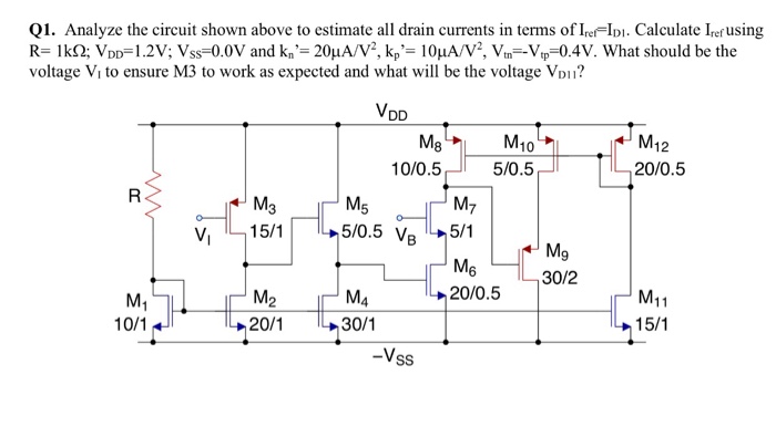 Solved Q1. Analyze the circuit shown above to estimate all | Chegg.com