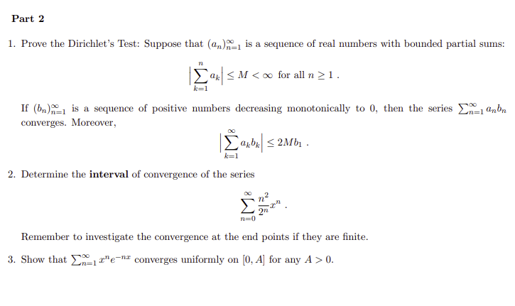 Solved Part 2 1. Prove the Dirichlet's Test: Suppose that | Chegg.com